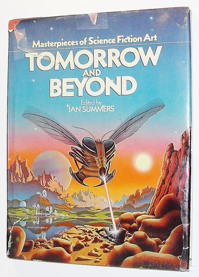 Tomorrow and Beyond : Masterpieces of Science Fiction Art by