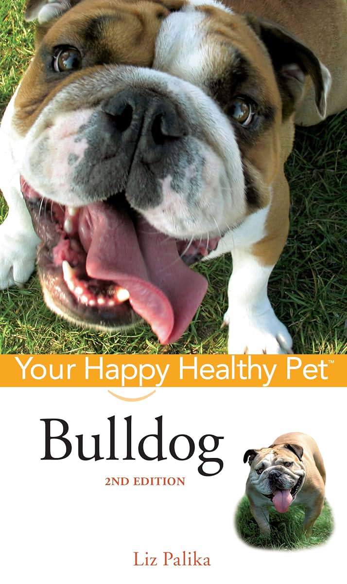 Bulldog: Your Happy Healthy Pet (Your Happy Healthy Pet, 150)