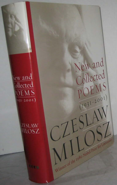 New and Collected Poems: 1931-2001 by Czeslaw Milosz