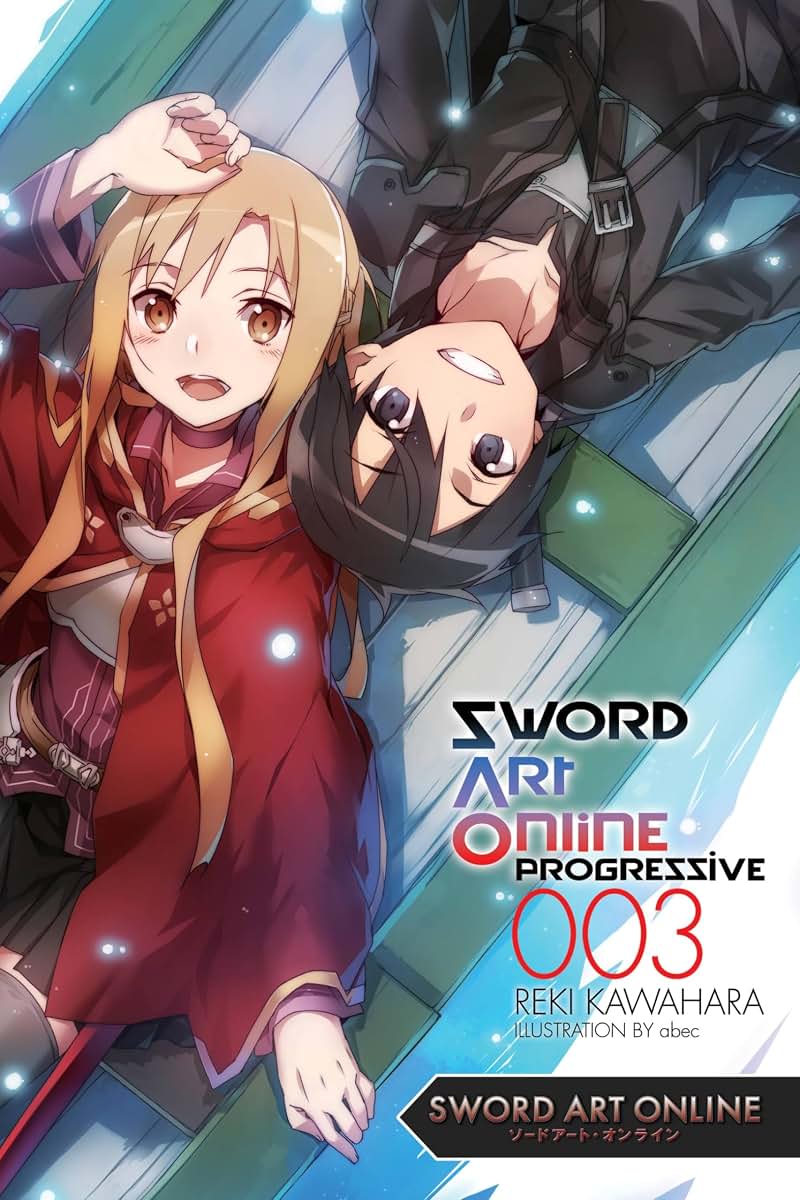 Sword Art Online Progressive 3 - light novel (Volume 3) by K