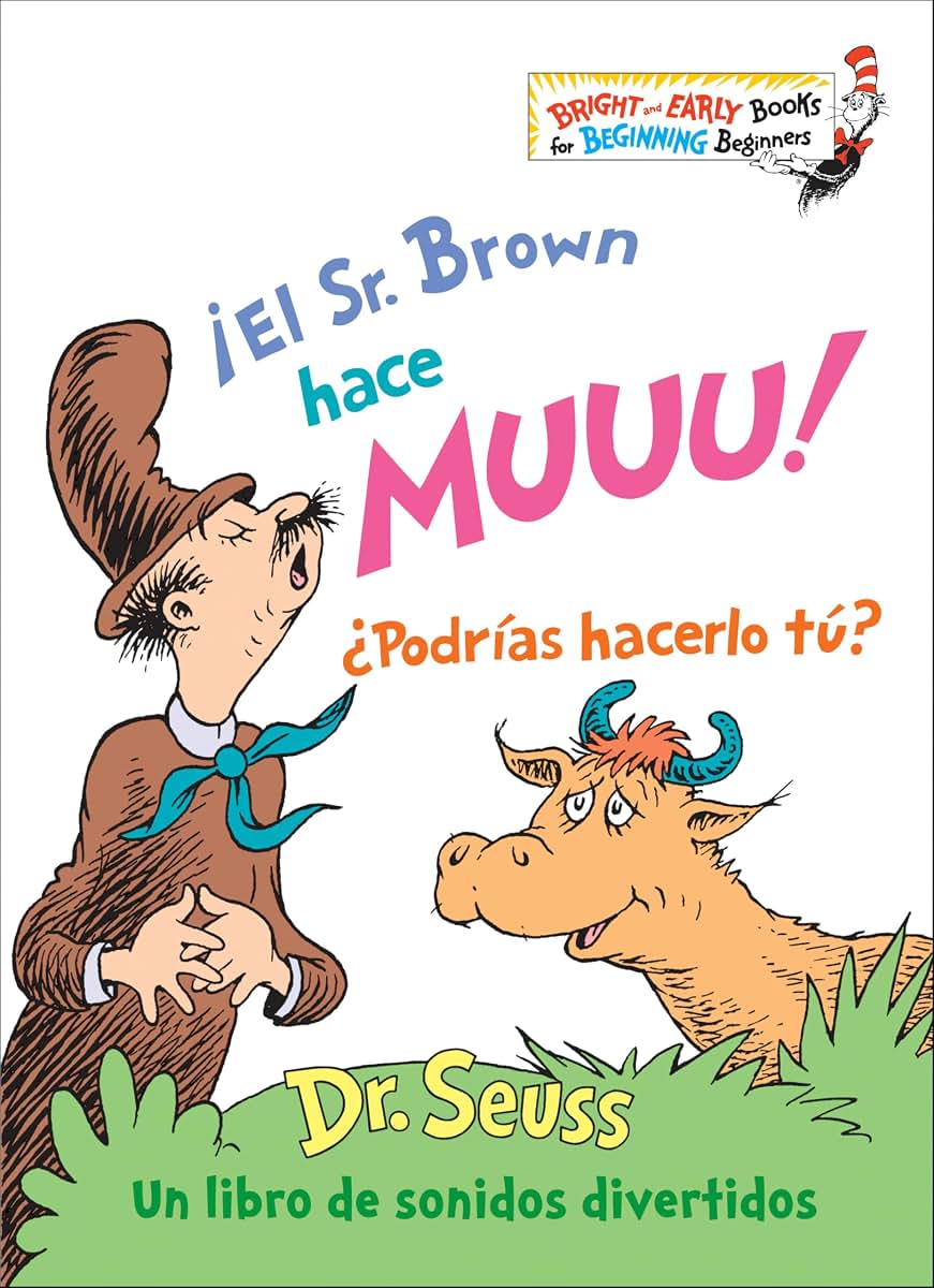 El Sr. Brown hace Muuu! Podras hacerlo t? (Mr. Brown Can Moo! Can You? Spanish Edition): Un libro de sonidos divertidos (Bright & Early Books)