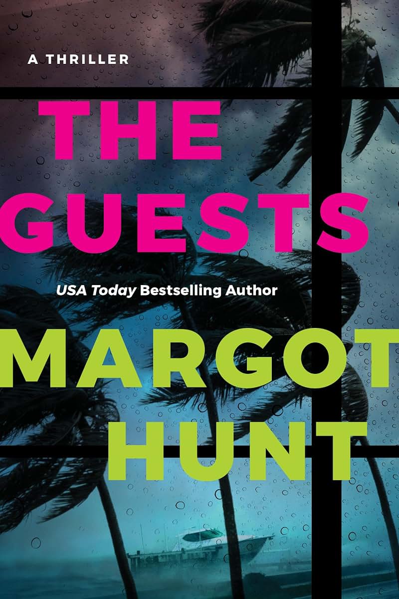 The Guests: A Thriller