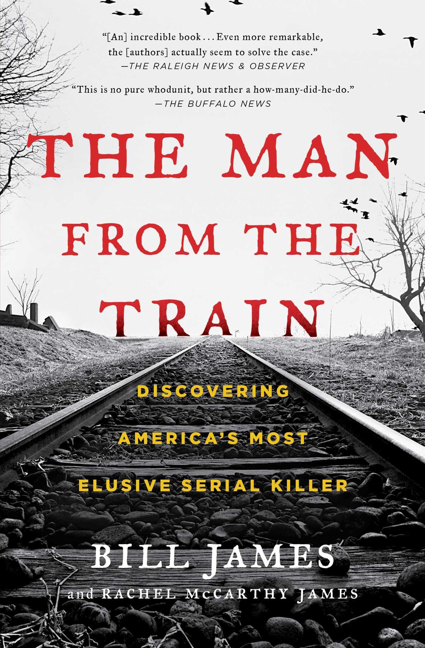 The Man from the Train: Discovering America's Most Elusive S