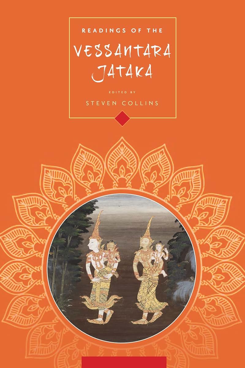 Readings of the Vessantara Jataka (Columbia Readings of Buddhist Literature)