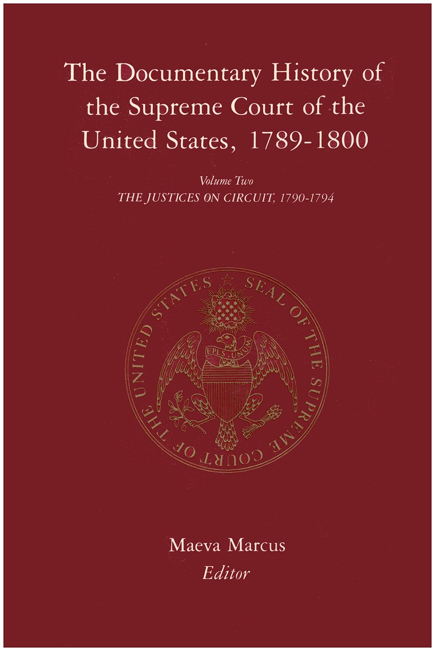The Documentary History of the Supreme Court of the United States, 1789-1800: Volume 2