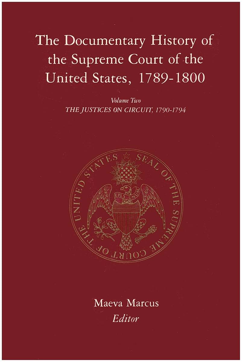 The Documentary History of the Supreme Court of the United States, 1789-1800: Volume 2