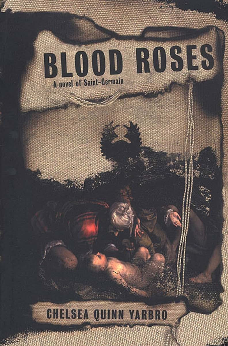 Blood Roses: A Novel of Saint-Germain