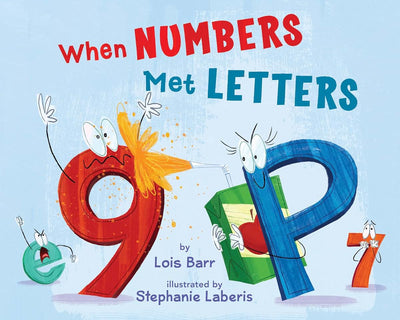 When Numbers Met Letters by Barr, Lois