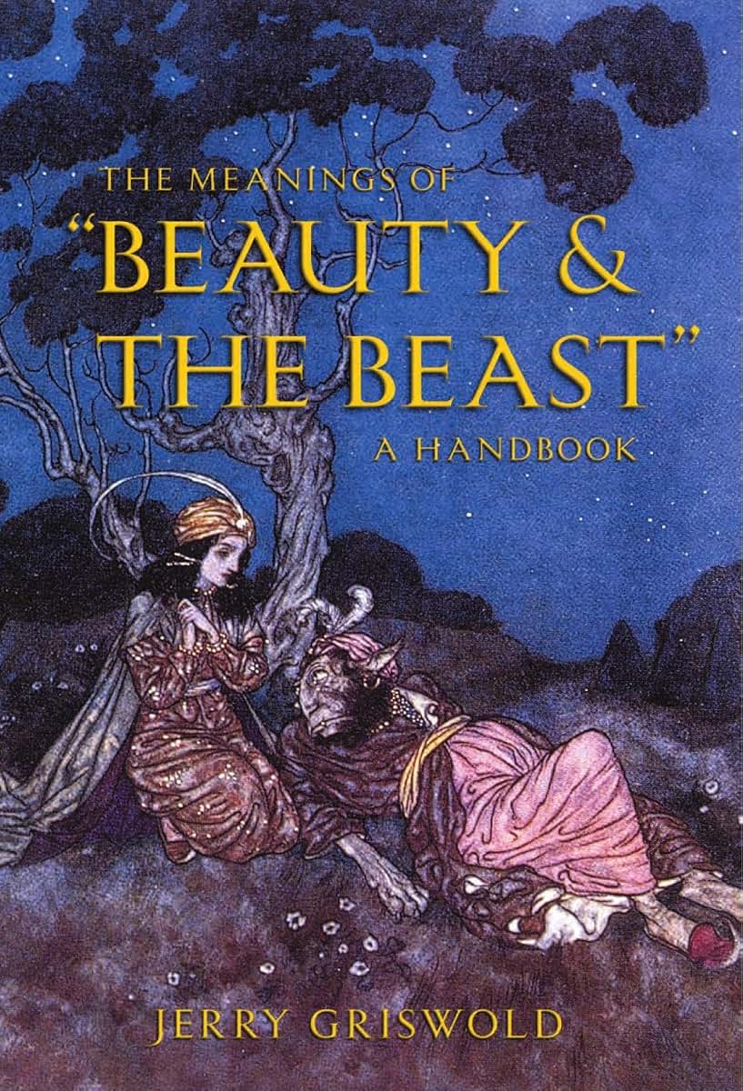 The Meanings of "Beauty and the Beast": A Handbook