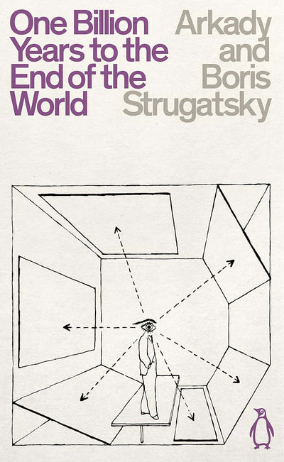 One Billion Years to the End of the World: Arkady & Boris Strugatsky (Penguin Science Fiction)