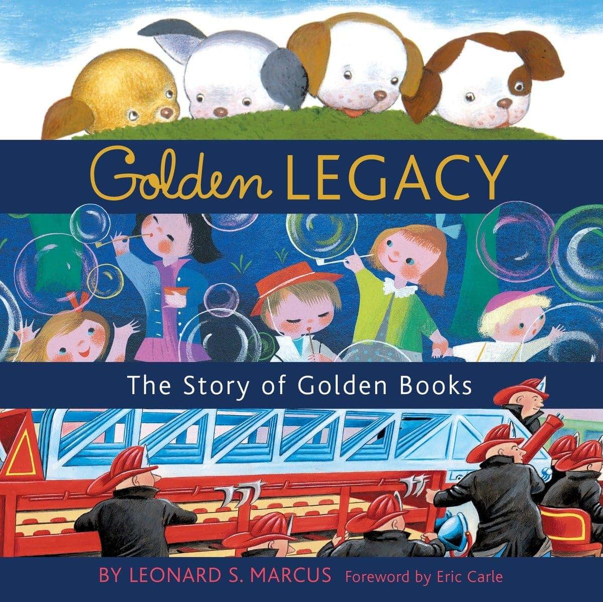 Golden Legacy: The Story of Golden Books (Deluxe Golden Book