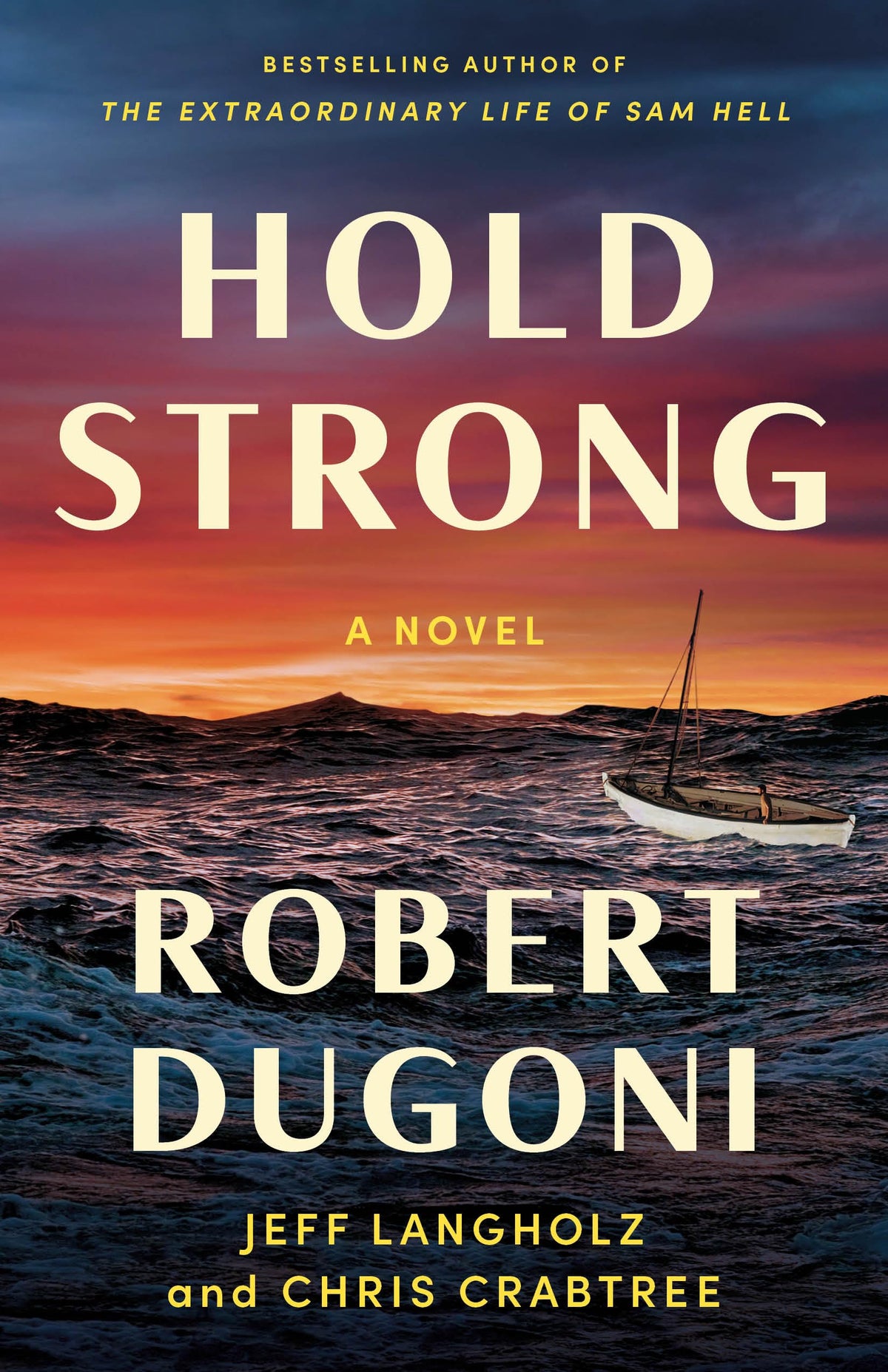 Hold Strong: A Novel