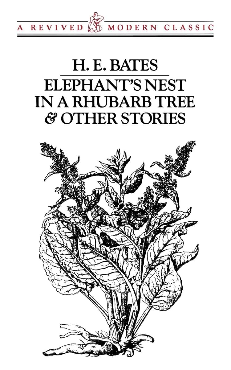 Elephant's Nest In A Rhubarb Tree & Other Stories (Revived Modern Classic)