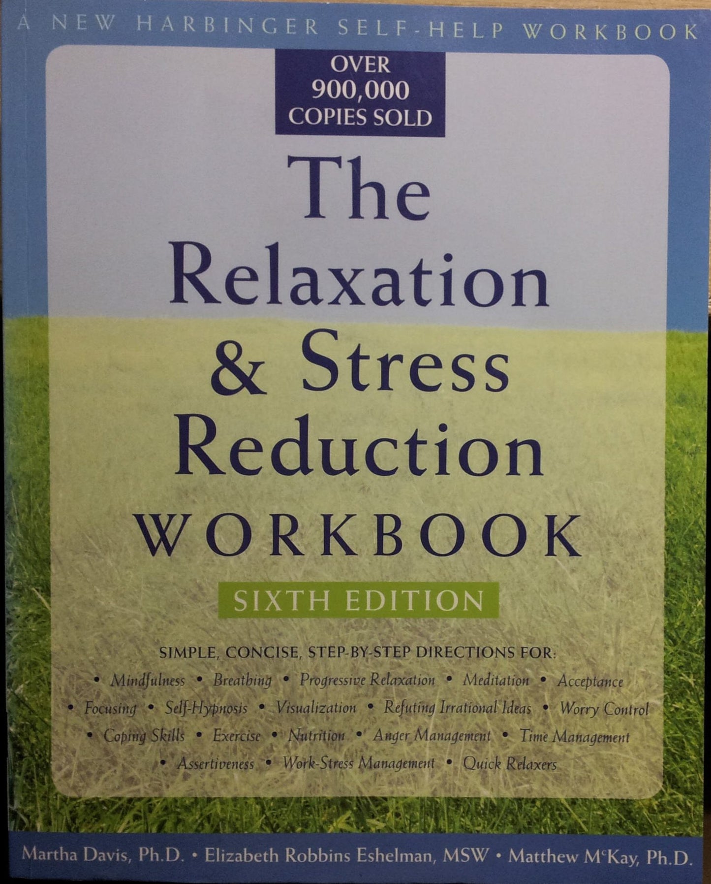The Relaxation and Stress Reduction Workbook (A New Harbinge