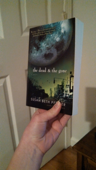The Dead and the Gone (Life As We Knew It Series, 2)