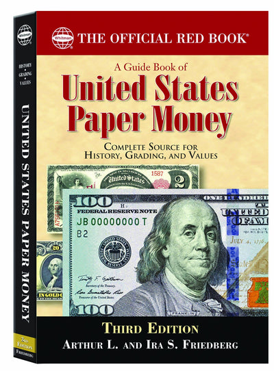 A Guide Book of United States Paper Money by Arthur L. Fried