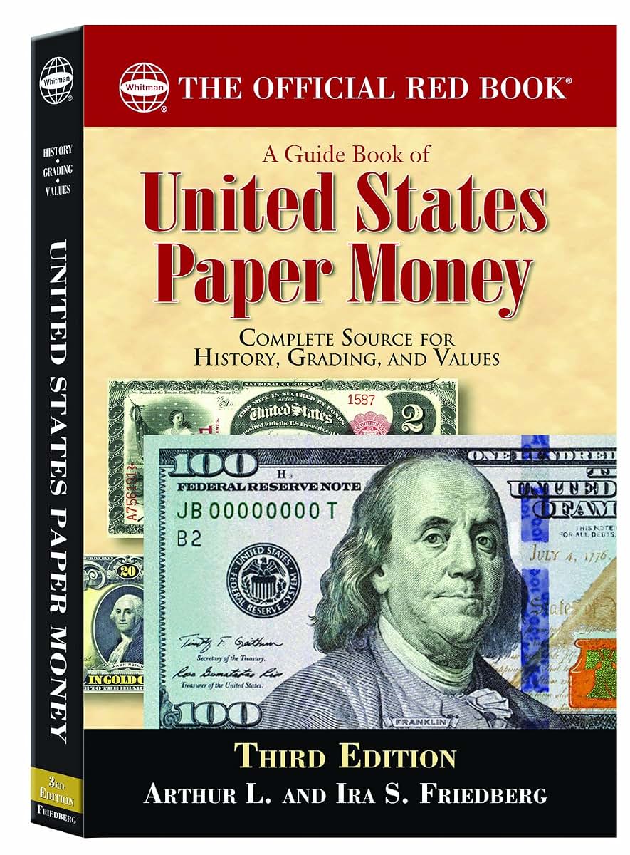 A Guide Book of United States Paper Money by Arthur L. Fried