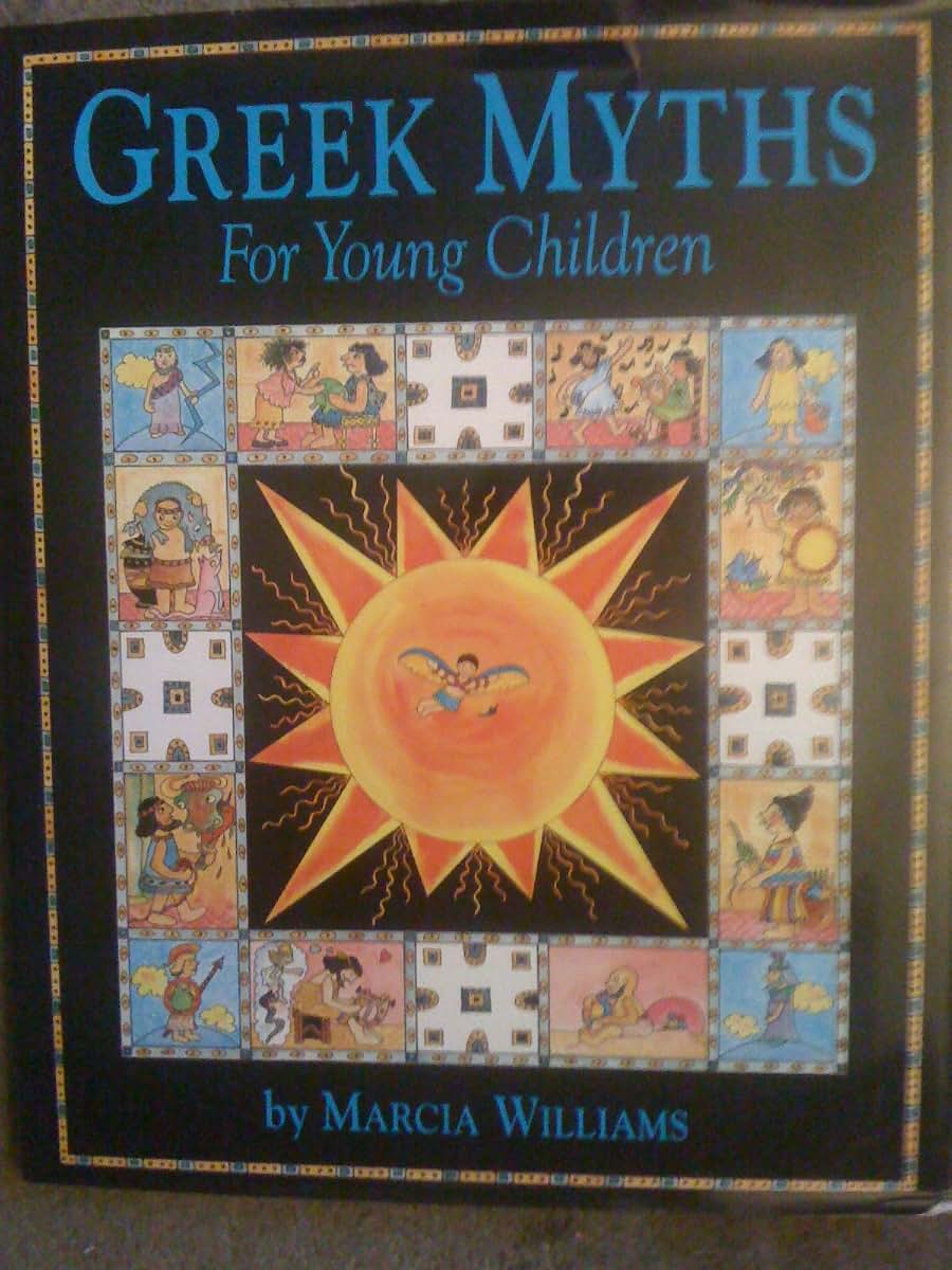Greek Myths for Young Children by Williams, Marcia