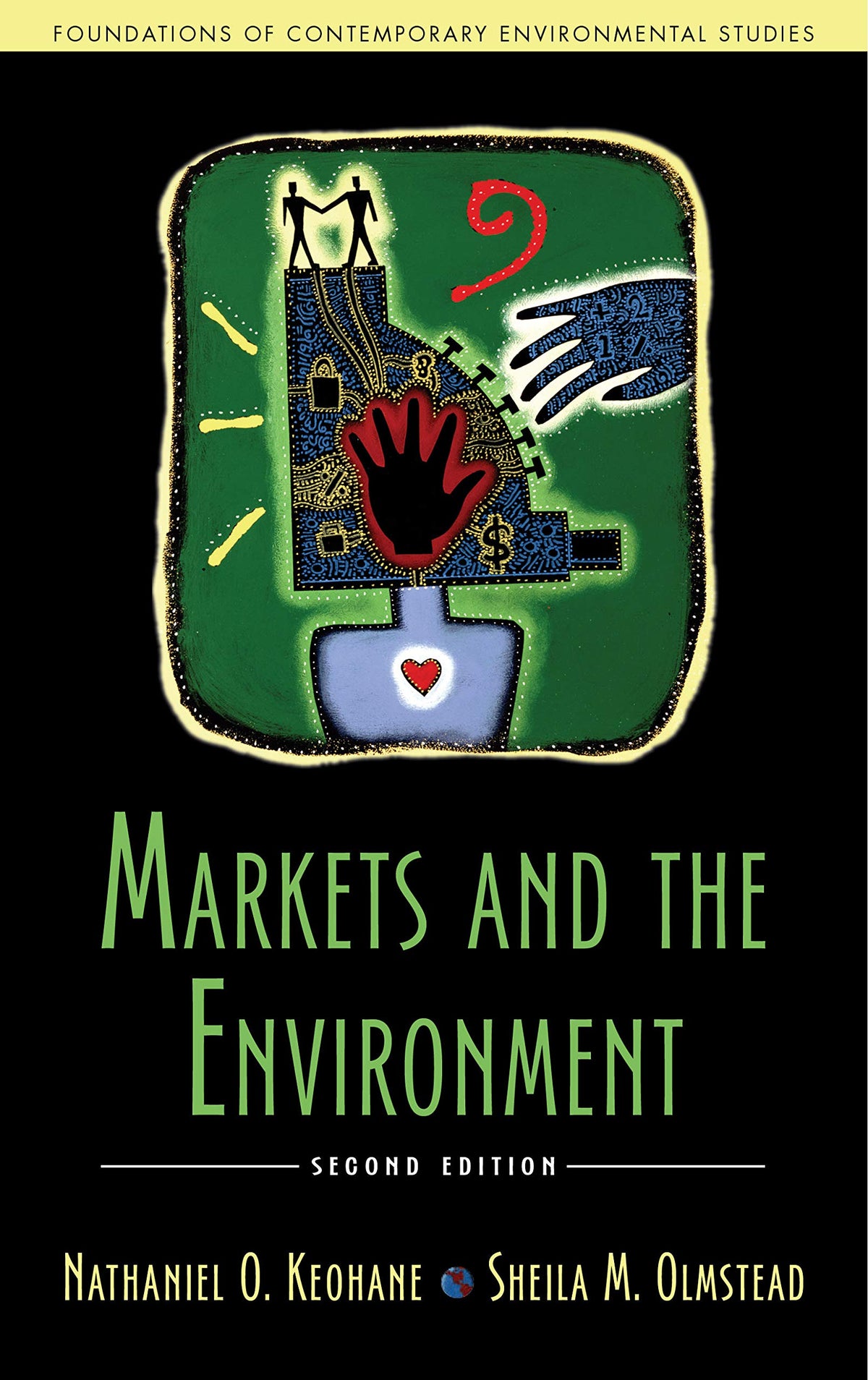Markets and the Environment, Second Edition (Foundations of Contemporary Environmental Studies Series)