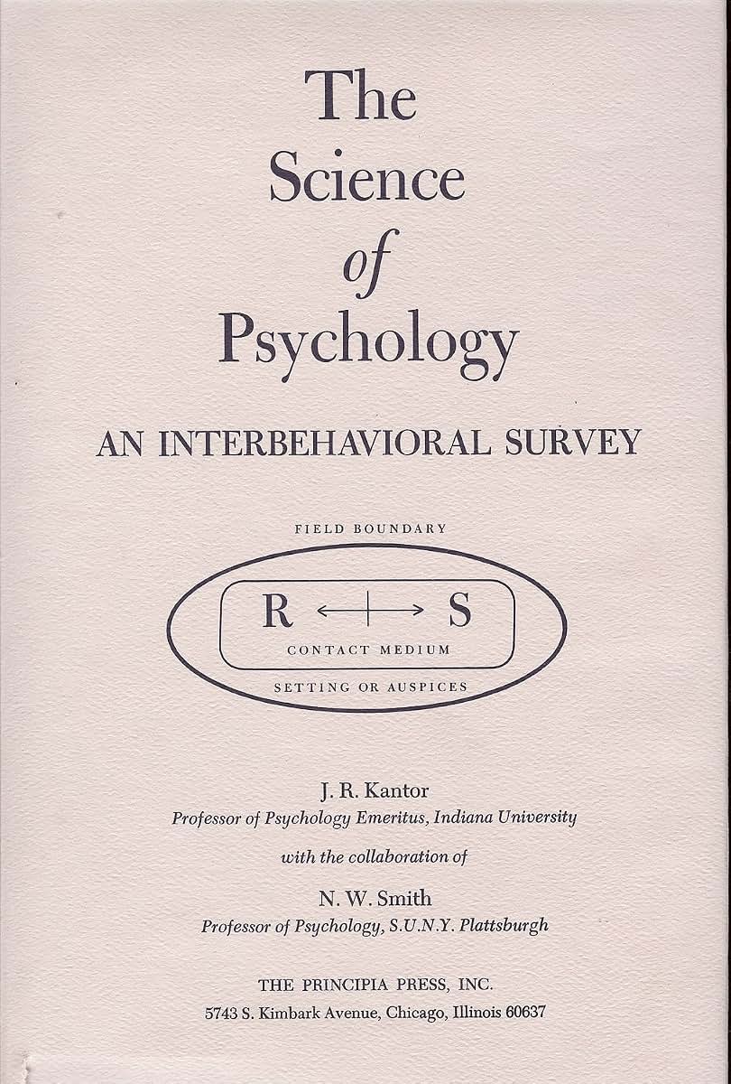 The Science of Psychology: An Interbehavioral Survey