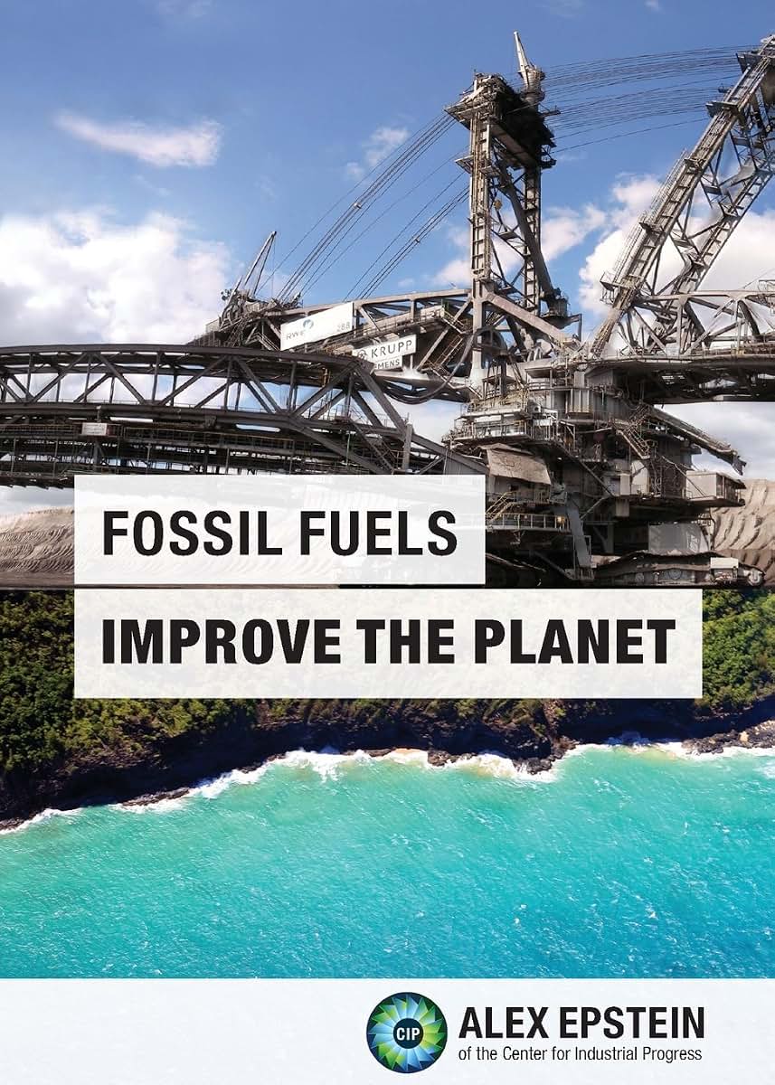 Fossil Fuels Improve the Planet