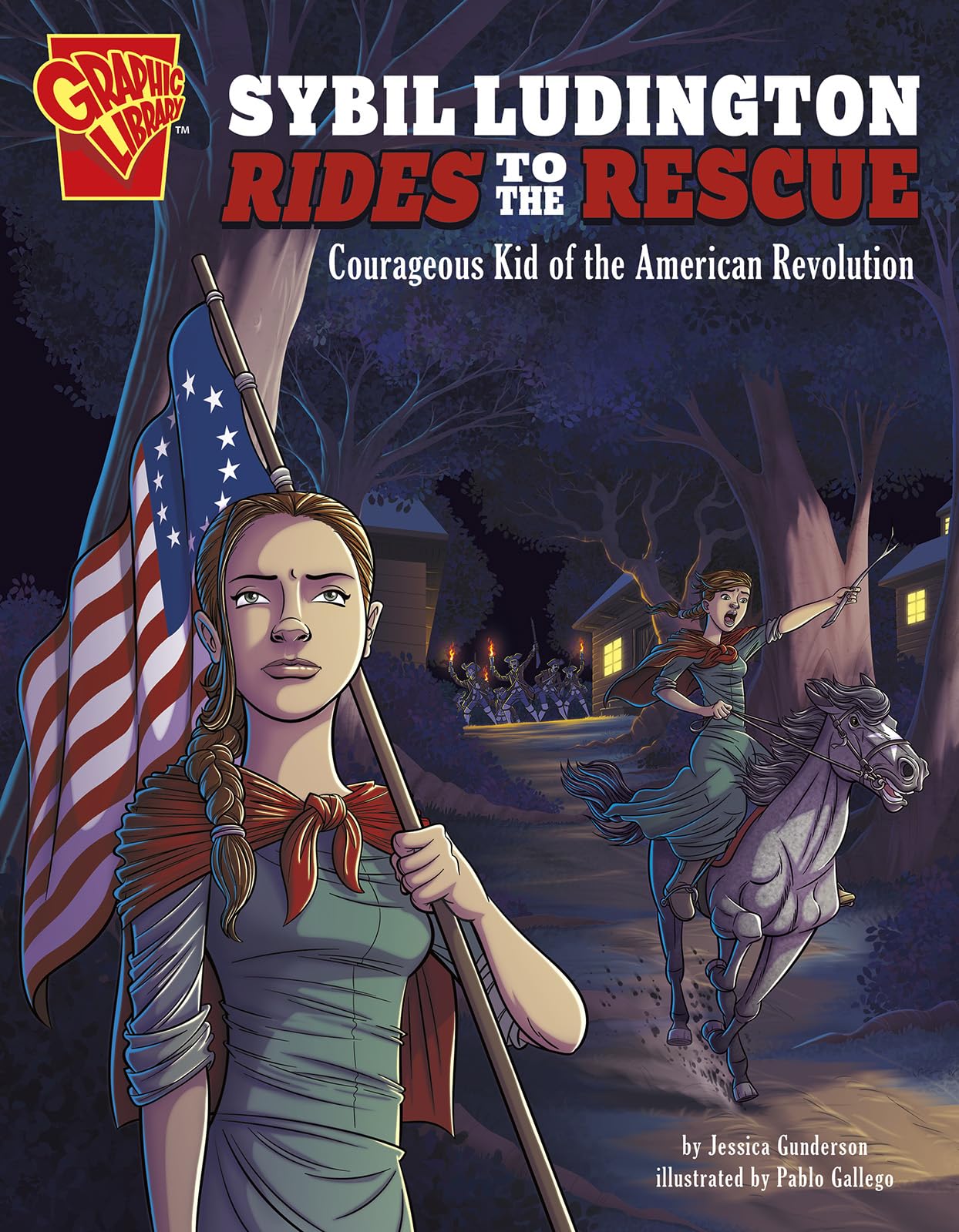 Sybil Ludington Rides to the Rescue: Courageous Kid of the American Revolution (Courageous Kids)