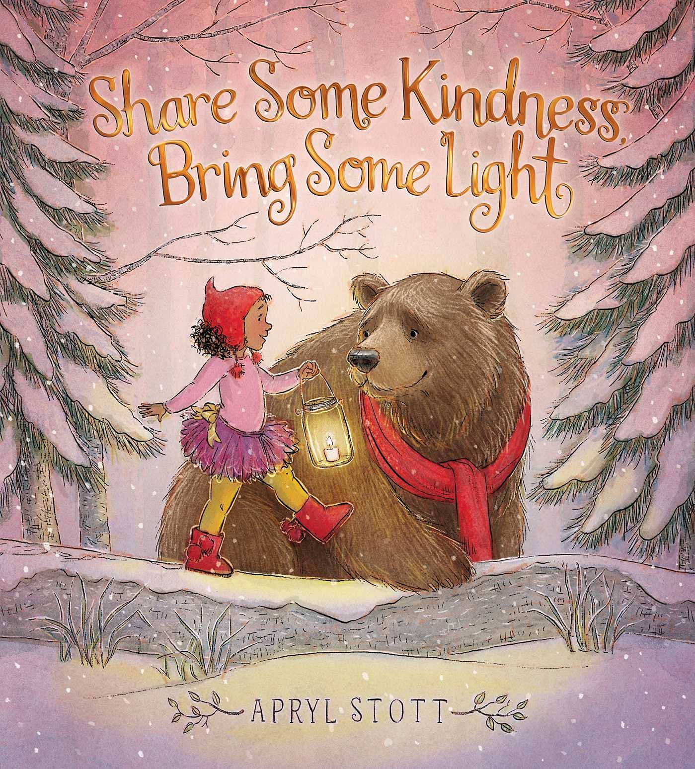 Share Some Kindness, Bring Some Light (The Coco and Bear Ser