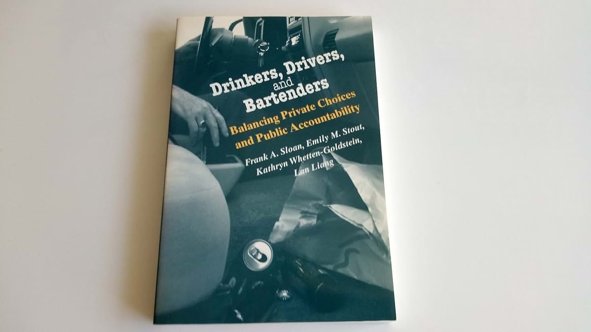 Drinkers, Drivers, and Bartenders: Balancing Private Choices and Public Accountability