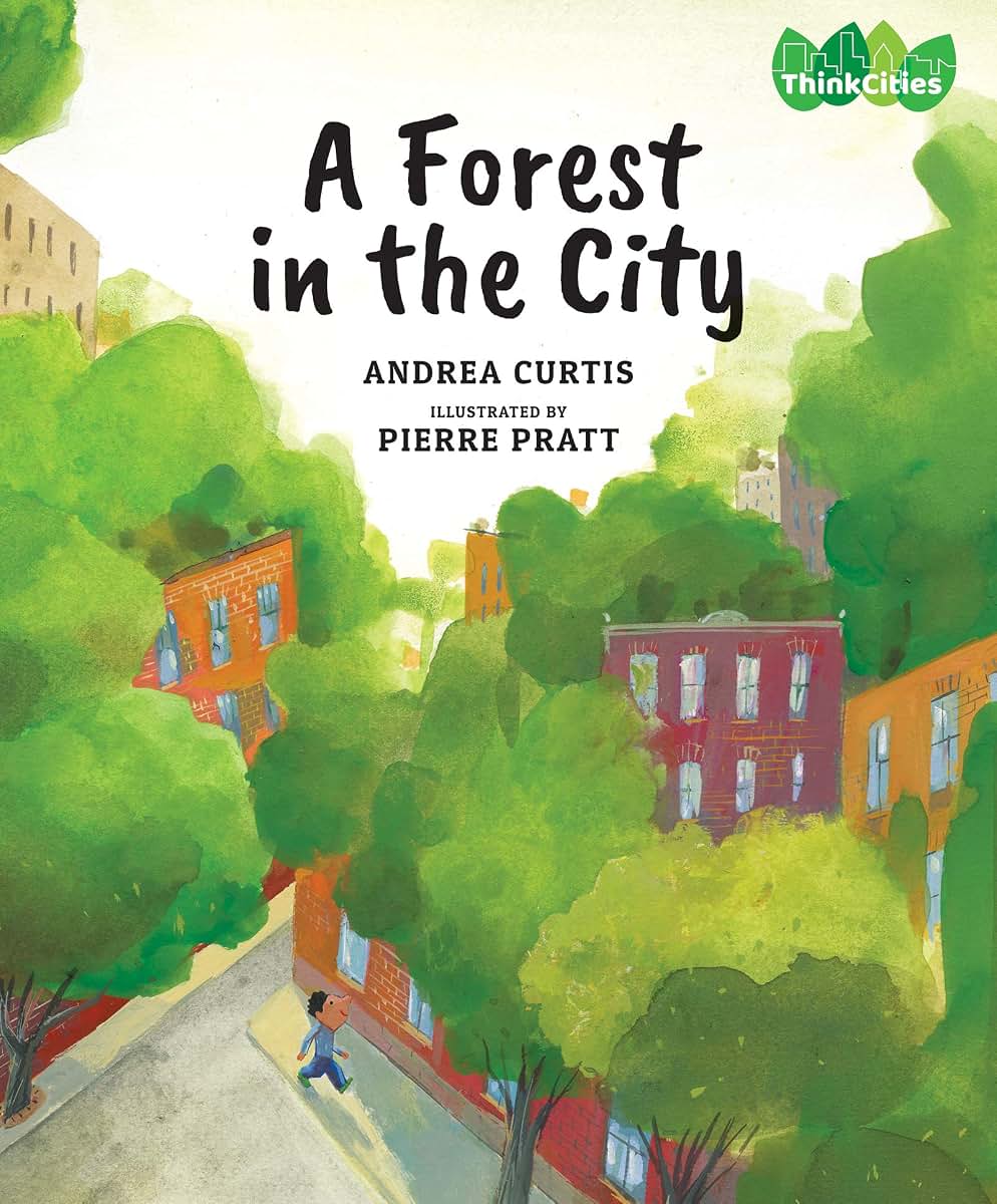 A Forest in the City (ThinkCities, 1)