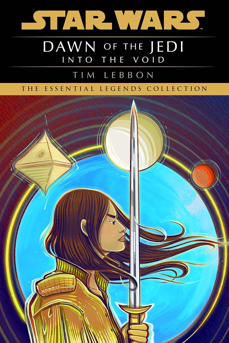 Into the Void: Star Wars Legends (Dawn of the Jedi) (Star Wars: Dawn of the Jedi - Legends)
