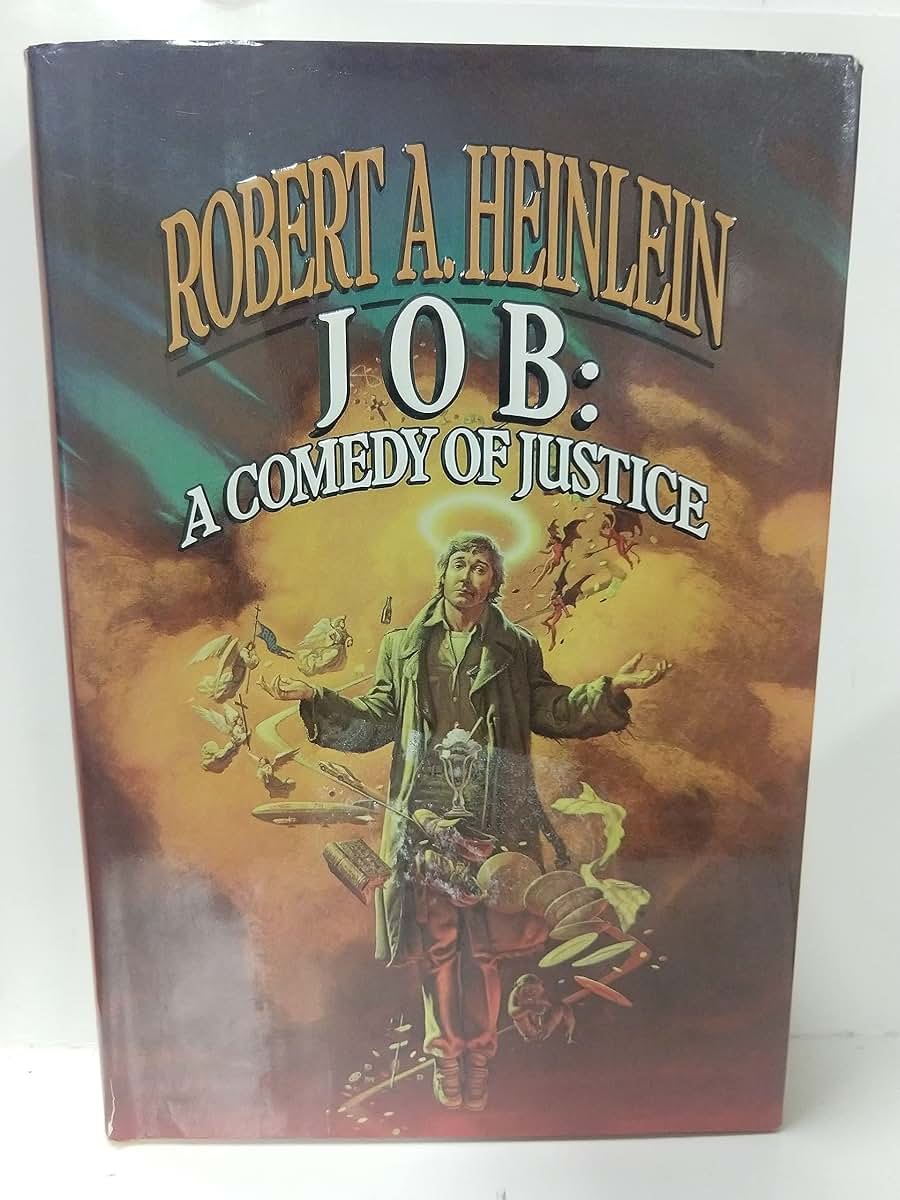 Job: A Comedy of Justice by Heinlein, Robert A.