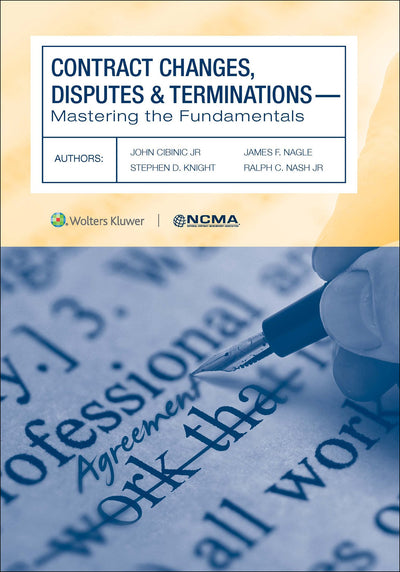 Contract Changes, Disputes and Terminations: Mastering the Fundamentals