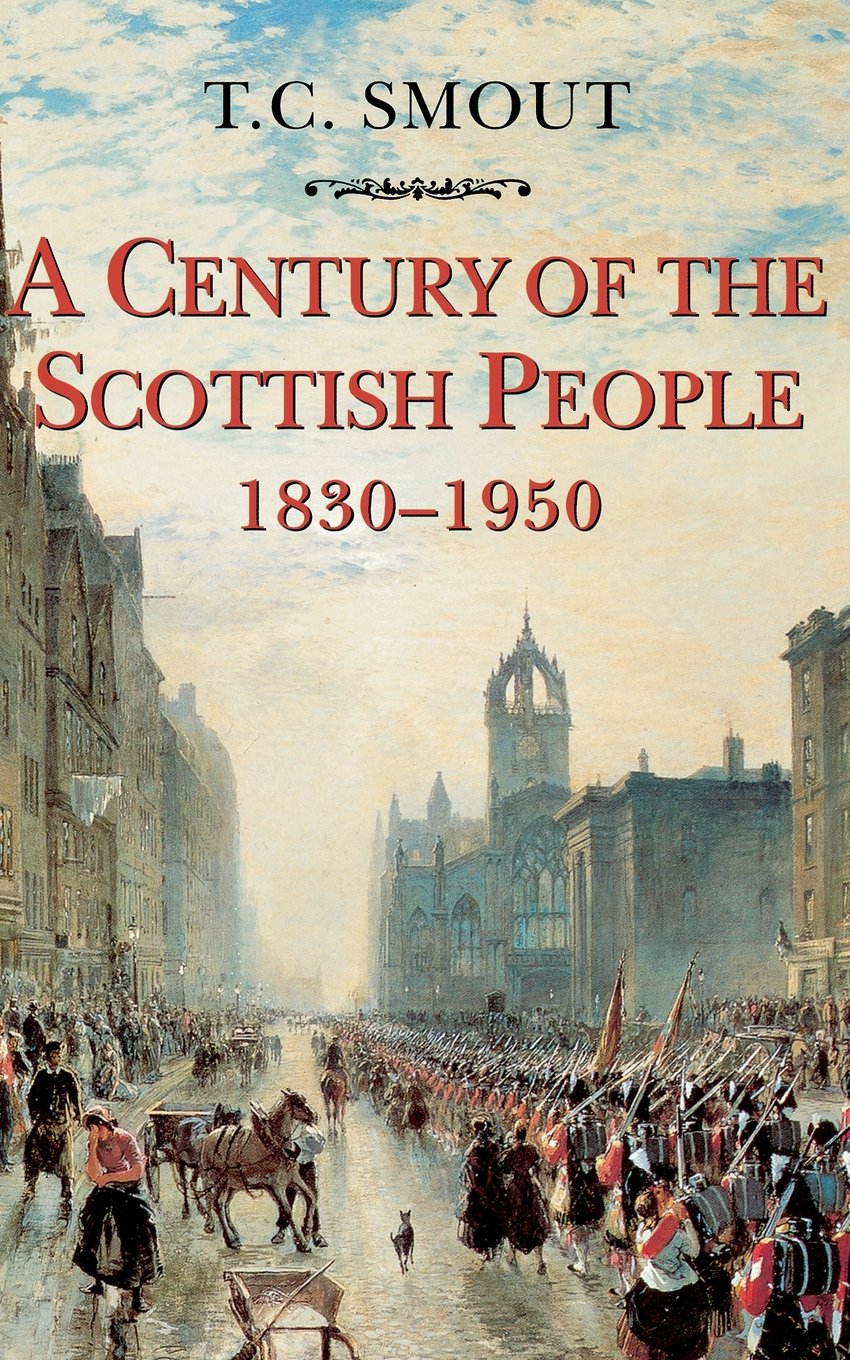 Century of the Scottish People: 1830-1950