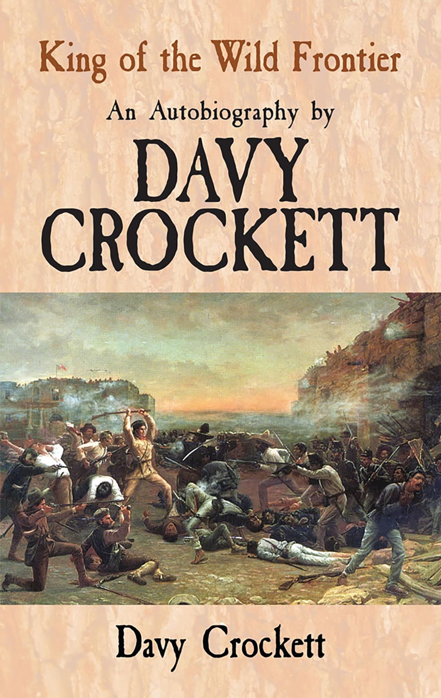King of the Wild Frontier: An Autobiography by Davy Crockett (Dover Books on Americana)