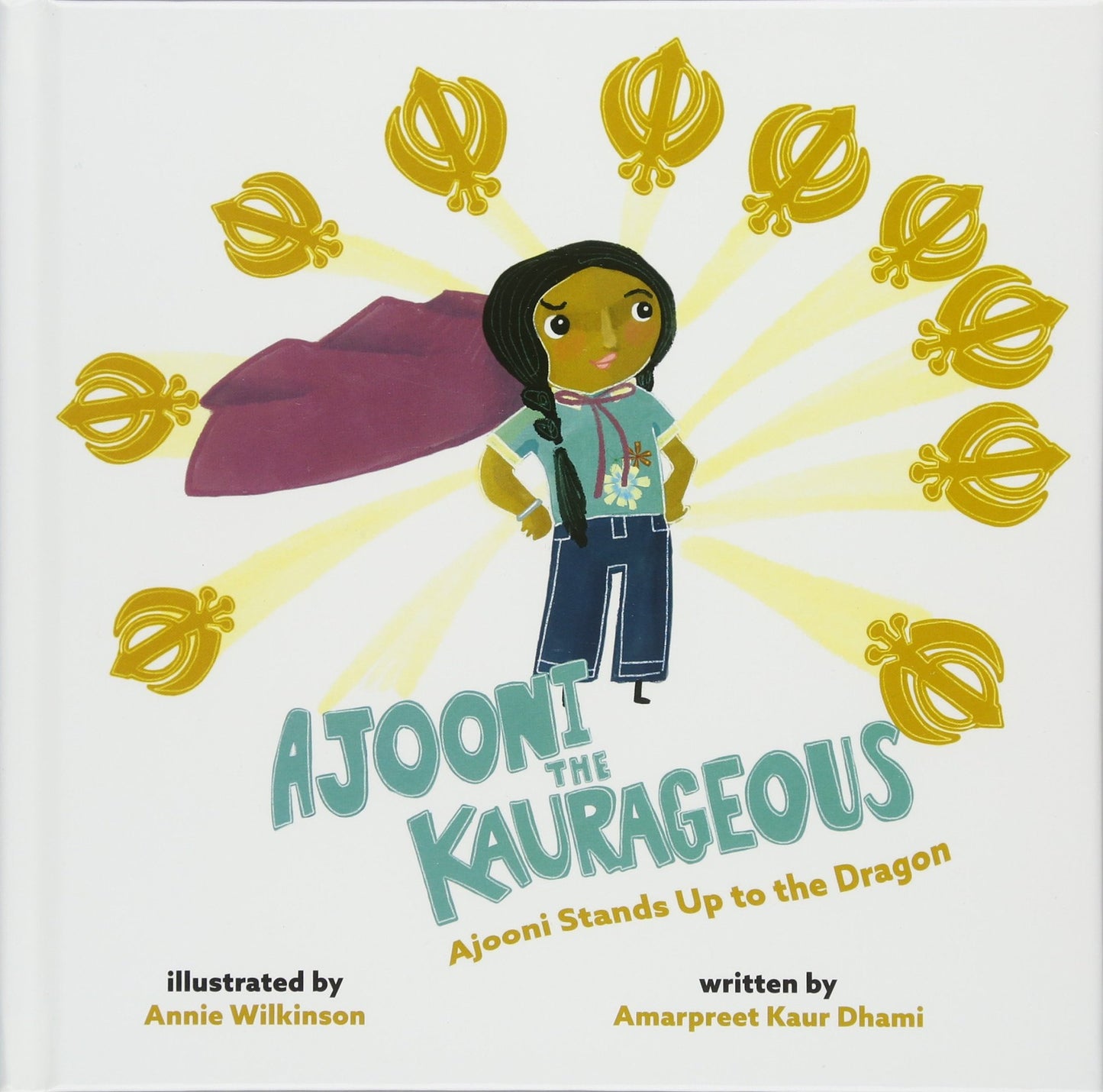Ajooni the Kaurageous: Ajooni Stands Up to the Dragon by Ama