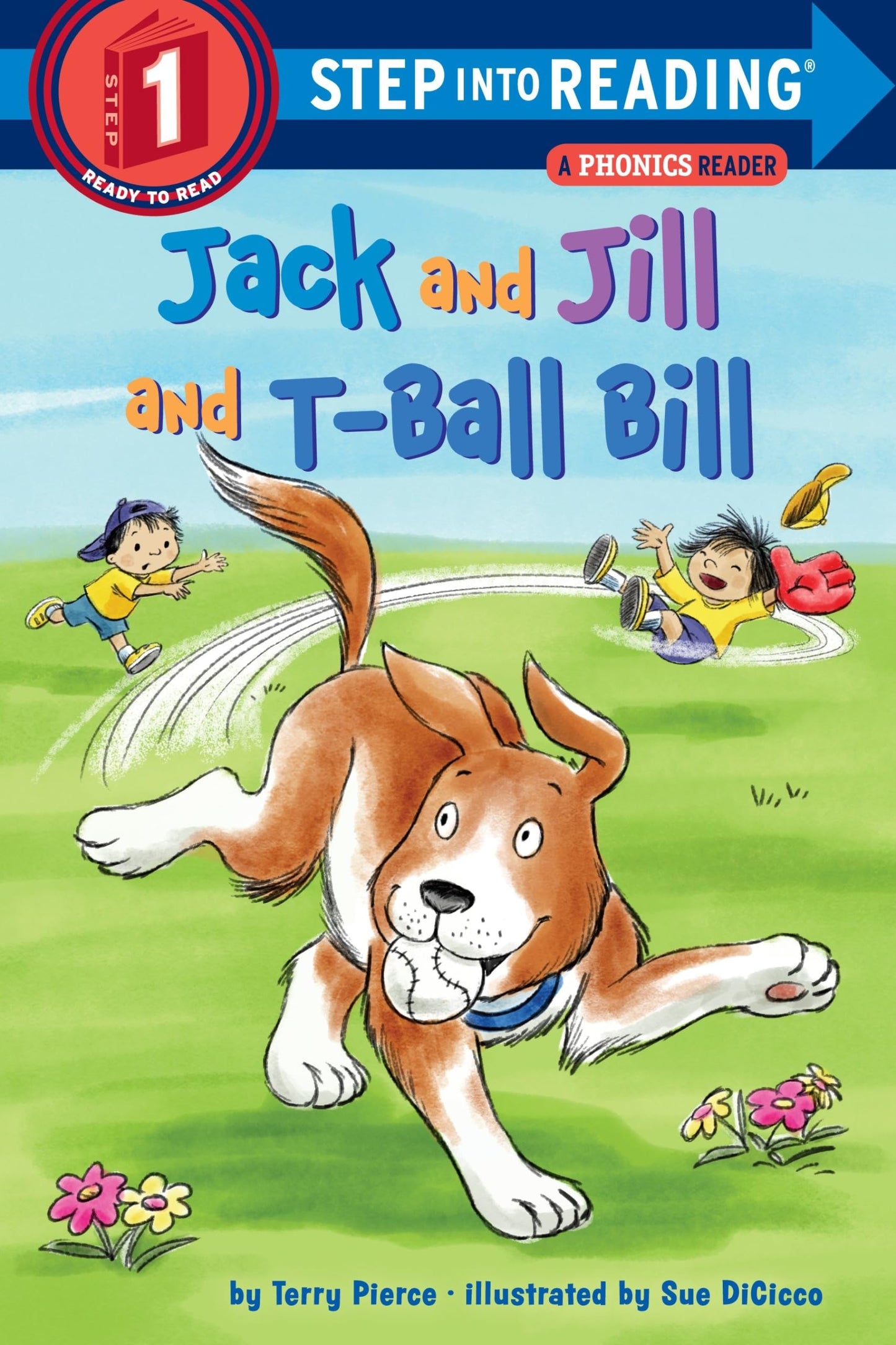 Jack and Jill and T-Ball Bill (Step into Reading, Step 1)