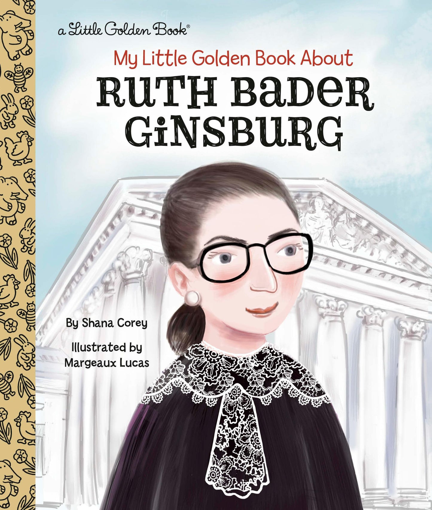 My Little Golden Book About Ruth Bader Ginsburg (Little Golden Book Biographies)