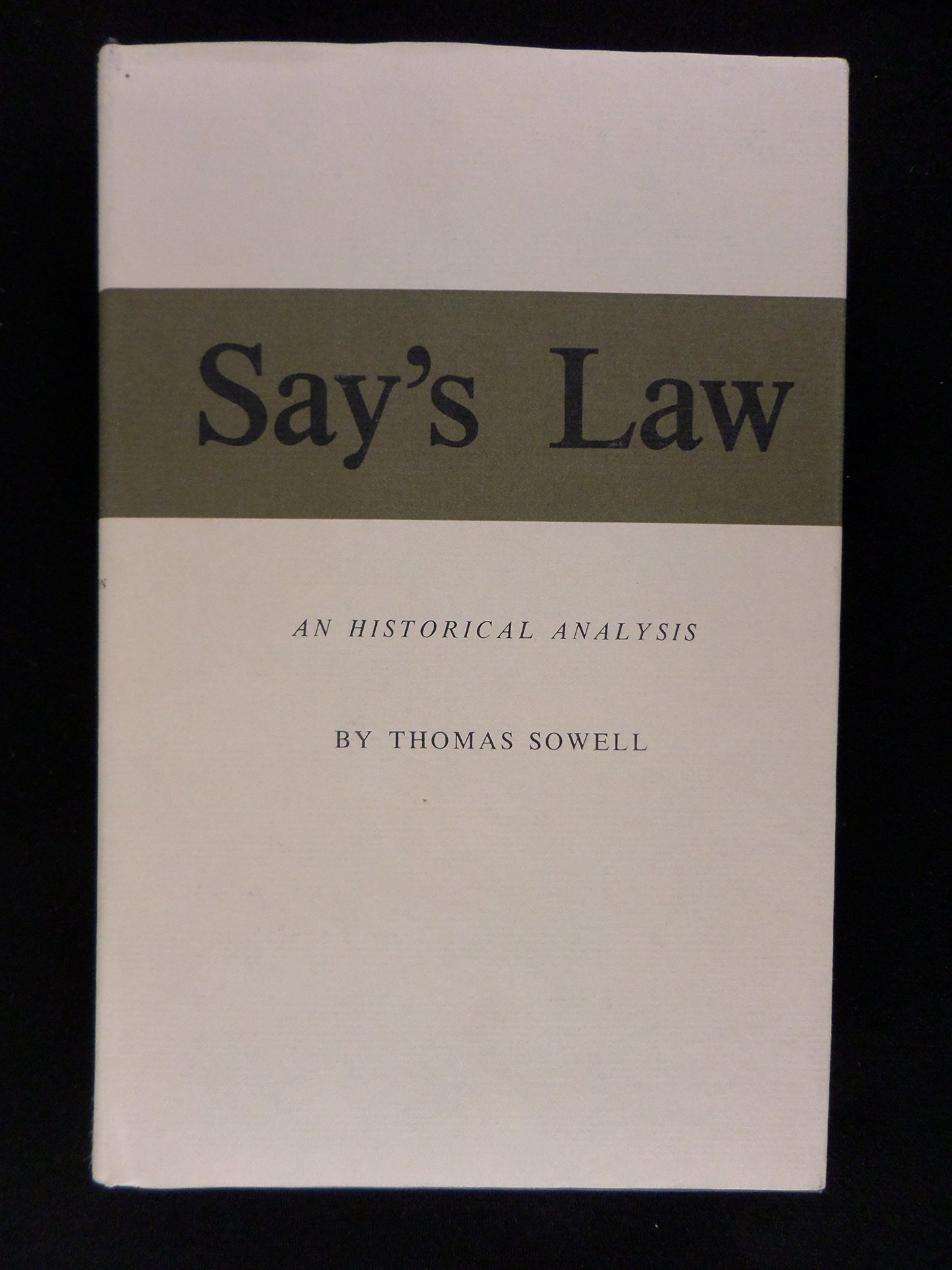 Say's Law: An Historical Analysis (Princeton Legacy Library)