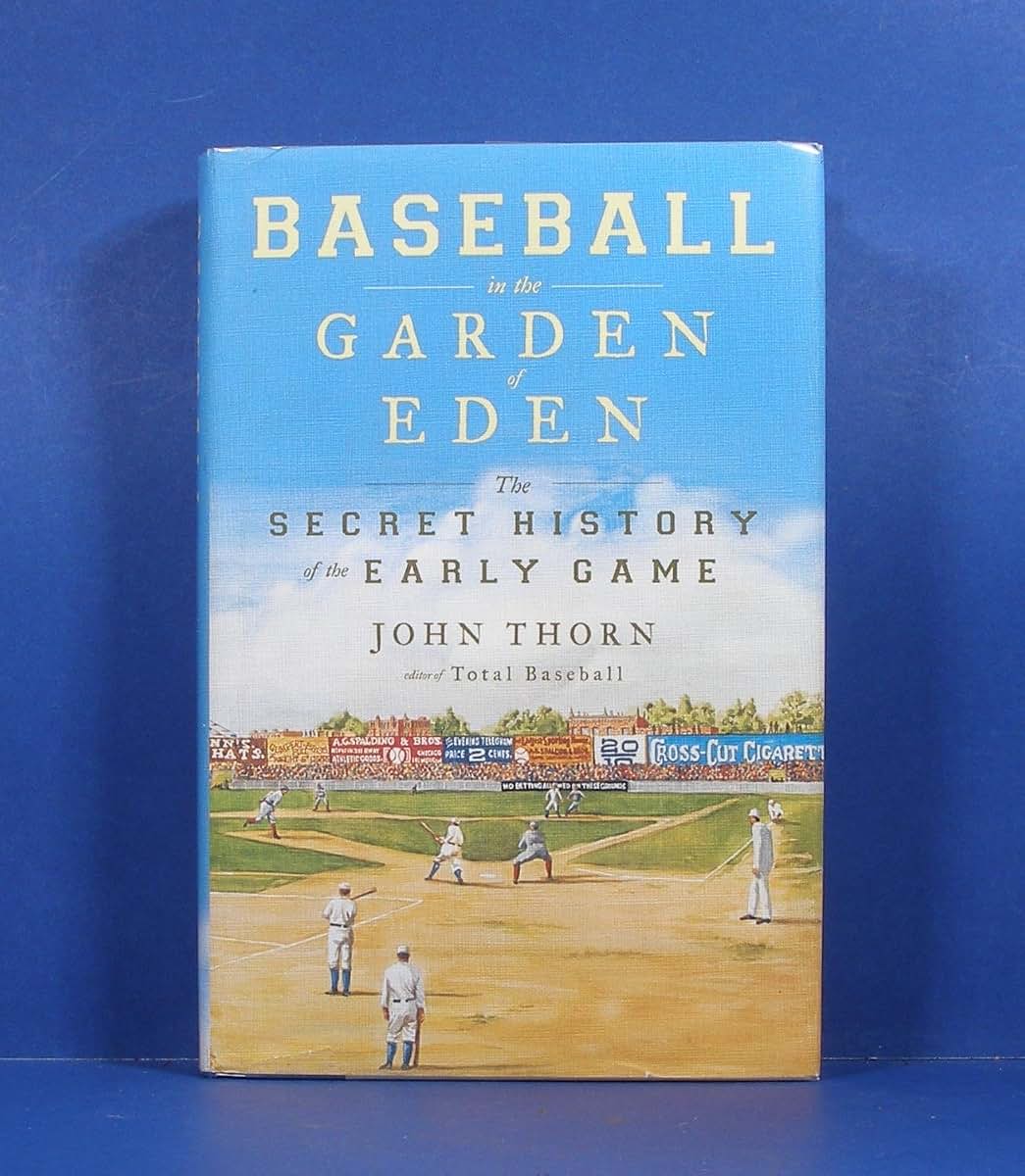 Baseball in the Garden of Eden: Baseball in the Garden of Ed