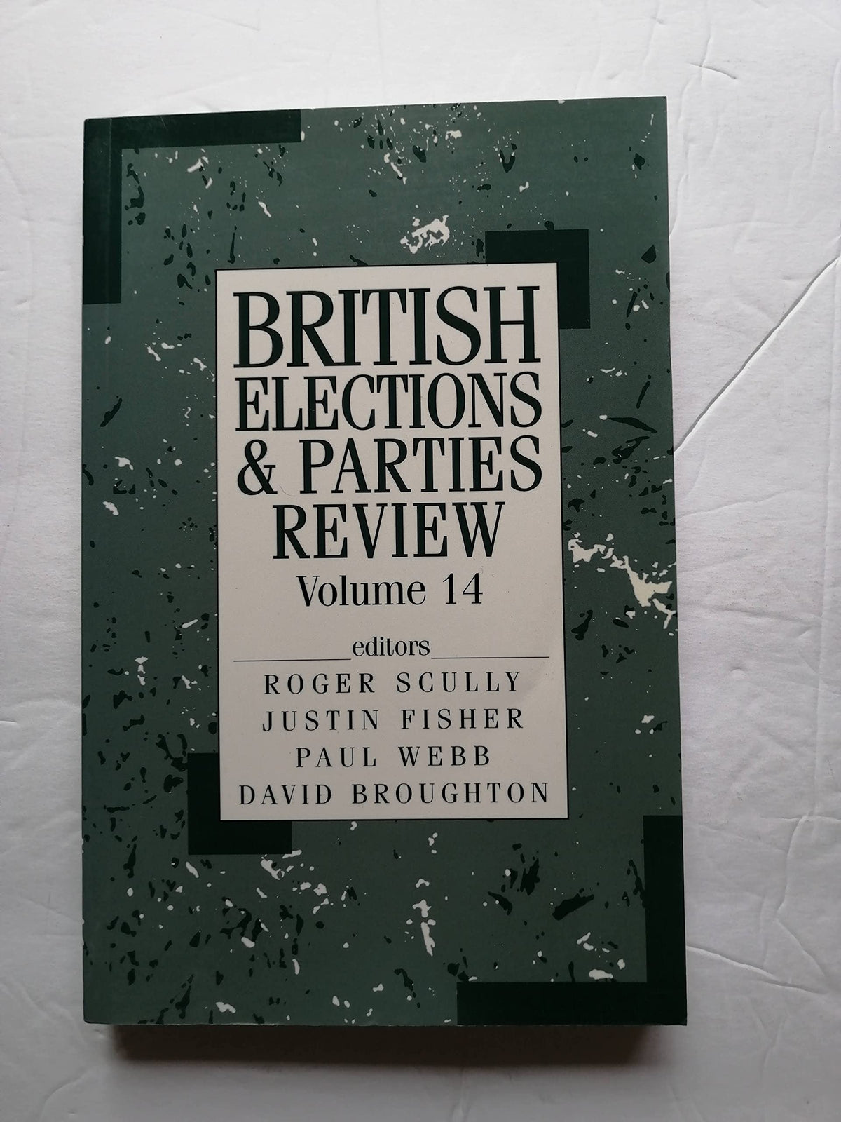 British Elections & Parties Review Volume 14