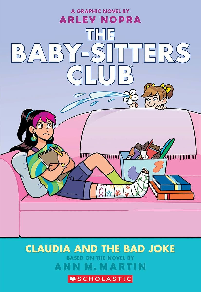 Claudia and the Bad Joke: A Graphic Novel (The Baby-sitters Club #15) (15) (The Baby-Sitters Club Graphix)