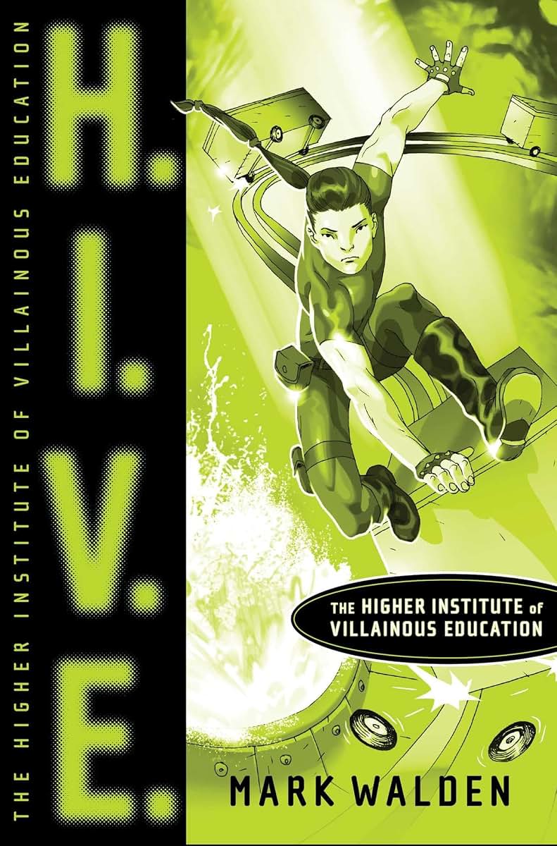 H.I.V.E.: Higher Institute of Villainous Education (1)