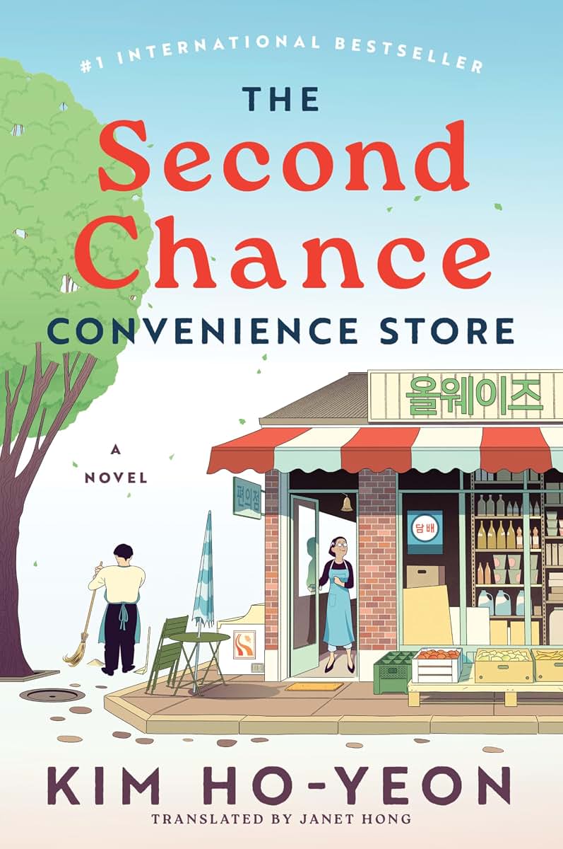 The Second Chance Convenience Store: International Bestseller - A Heartwarming Feel-Good Drama from Seoul