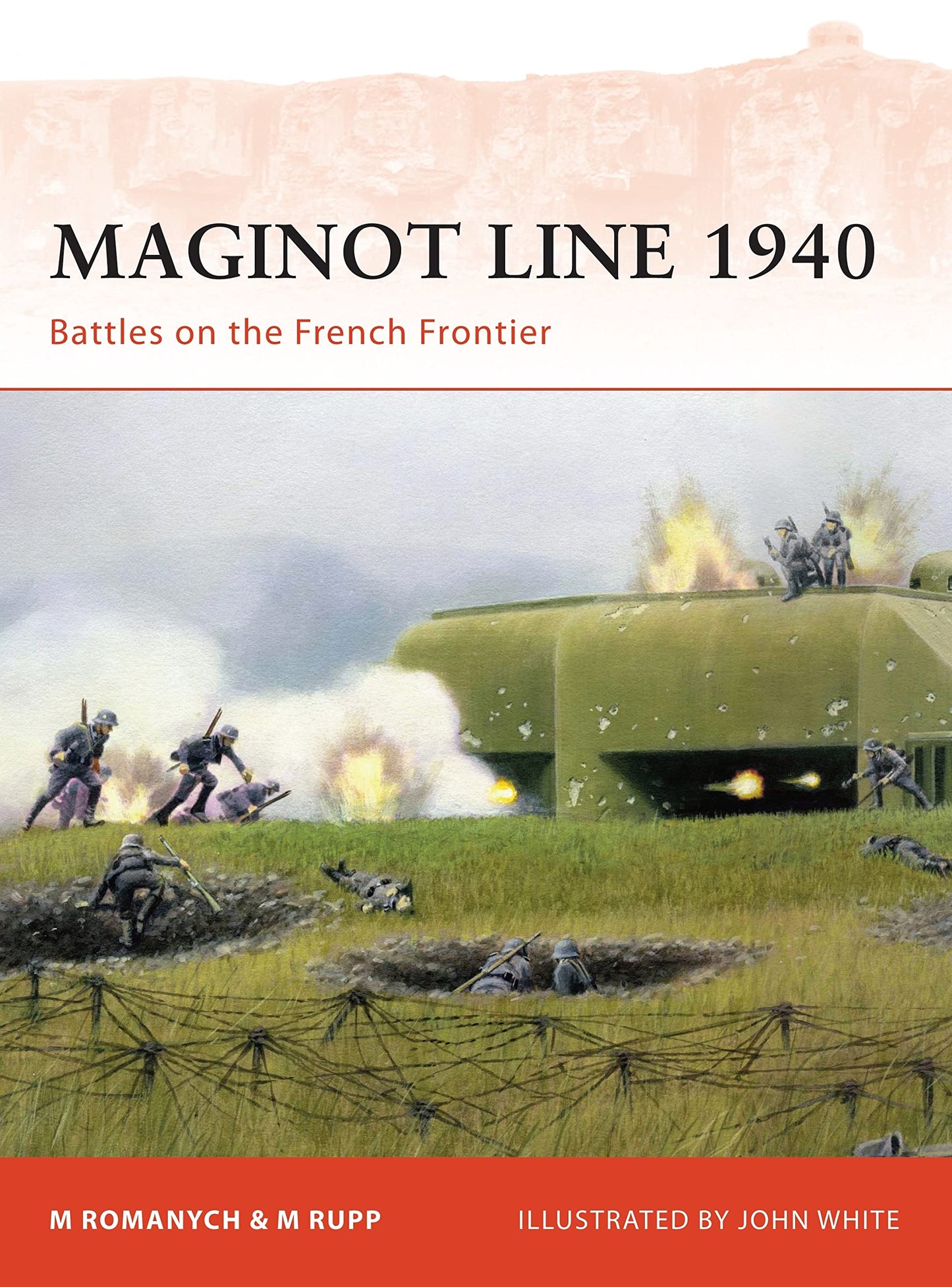Maginot Line 1940: Battles on the French Frontier (Campaign, 218)
