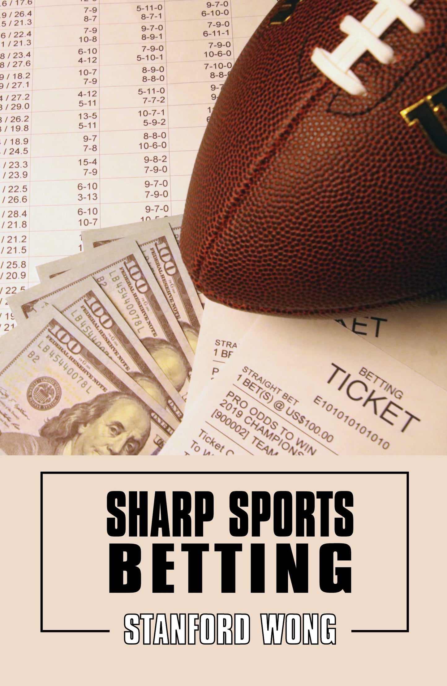 Sharp Sports Betting by Wong, Stanford