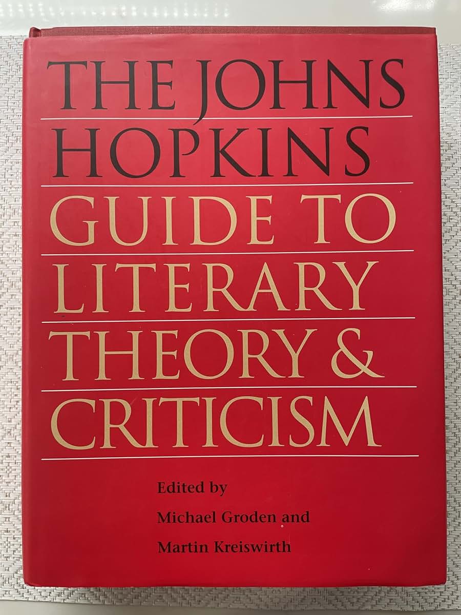 The Johns Hopkins Guide to Literary Theory and Criticism