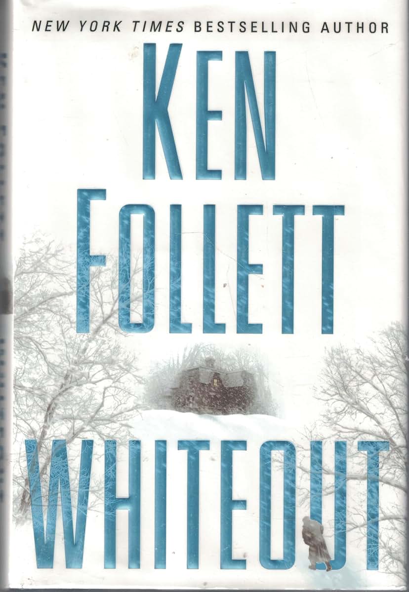 Whiteout by Ken Follett (New Hardcover)