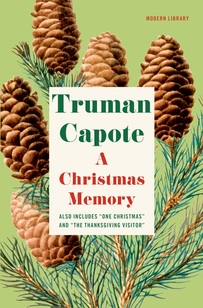 A Christmas Memory: One Christmas, and The Thanksgiving Visi