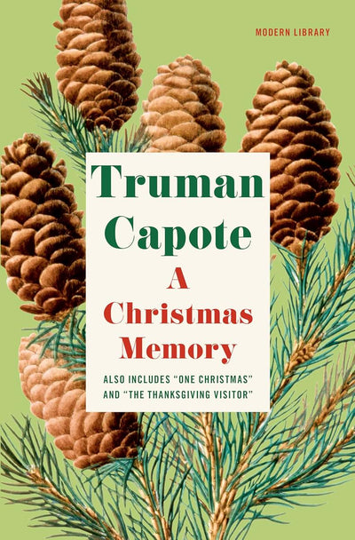 A Christmas Memory: One Christmas, and The Thanksgiving Visi