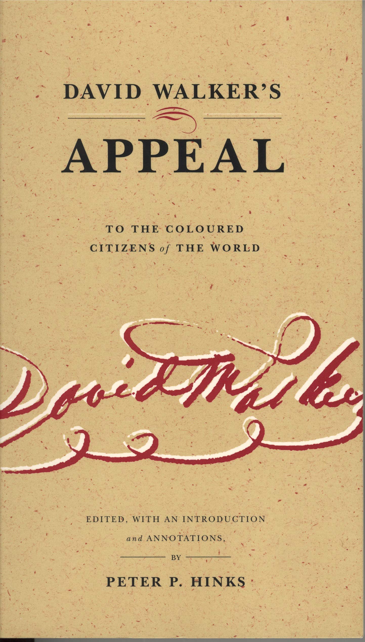 David Walkers Appeal to the Coloured Citizens of the World